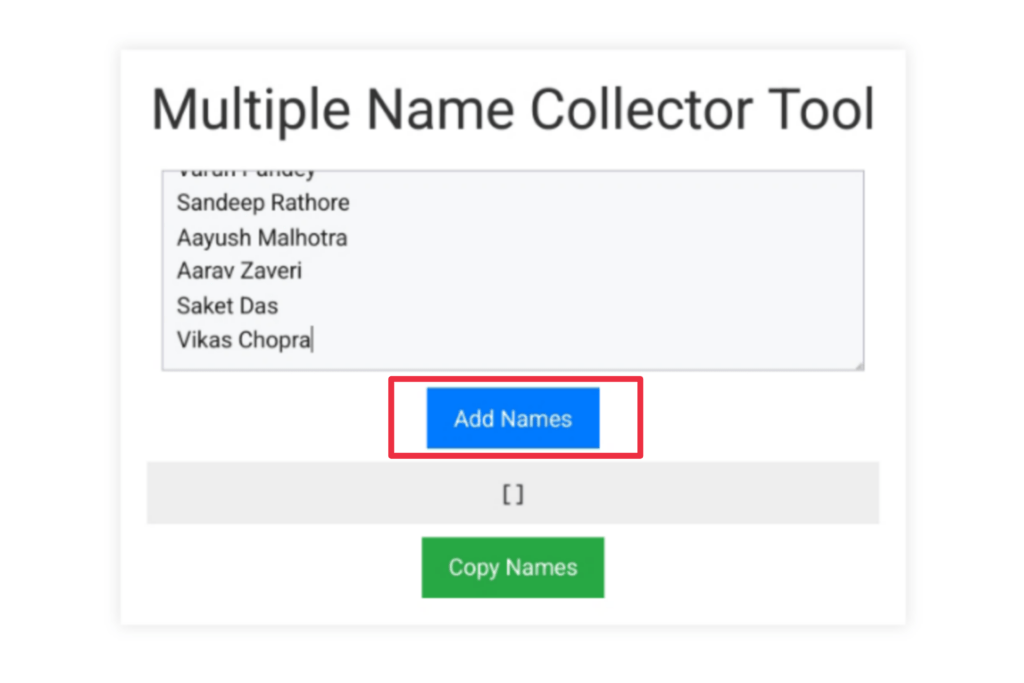 Multiple name collector tool